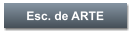 Esc. de ARTE